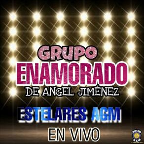 Download track La Sabrosita Grupo Enamorado De Angel Jimenez