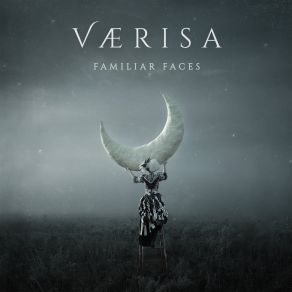 Download track Familiar Faces Værisa