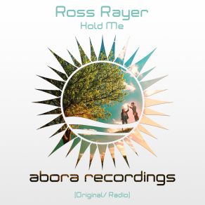 Download track Hold Me (Original Mix) Ross Rayer