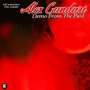 Download track YOU HAD BETTER (K22 Extended) Alex Cundari