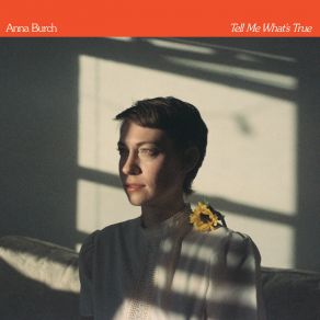 Download track Tell Me What's True Anna Burch