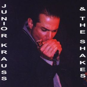 Download track West Side Blues The Shakes, Junior Krauss