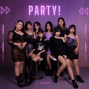 Download track Party! (Instrumental Version) Arigachuu