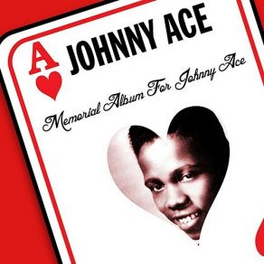 Download track How Can You Be So Mean Johnny Ace