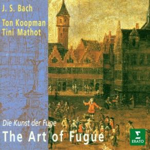 Download track Bach, JS: Die Kunst Der Fuge, BWV 1080: Contrapunctus XIII A 3, Inversus (Version For Two Harpsichords) Ton Koopman