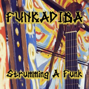 Download track And The Funk Goes On Funkadiba