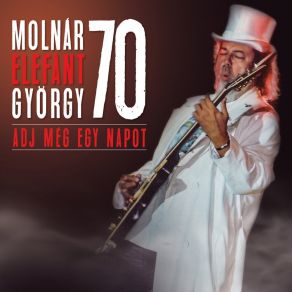 Download track Adj Még Egy Napot Molnár Elefánt György