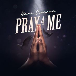 Download track Pray 4 Me Yani X