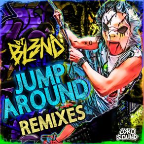 Download track Jump Around (Thysik & I. O. A Remix) Bl3nd