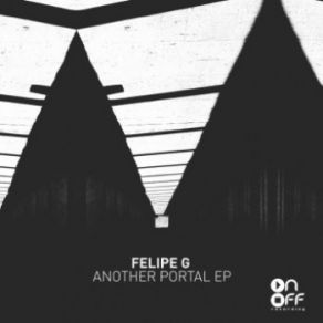 Download track Another Portal (Original Mix) Felipe G