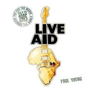 Download track Every Time You Go Away (Live At Wembley Stadium, 13th July 1985) Paul Young