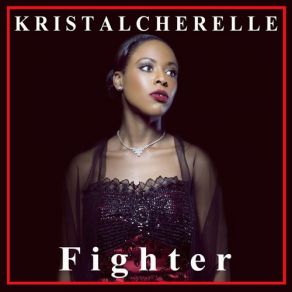 Download track Where We Need To Be Kristal Cherelle