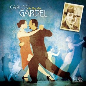 Download track Si Soy Así Carlos Gardel