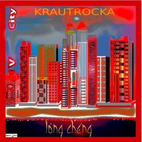 Download track Lóng Chéng Krautrocka