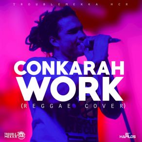 Download track Work (Reggae Cover) Conkarah