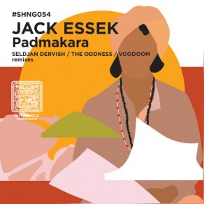 Download track Padmakara (Seldjan Dervish Remix) Jack EssekSeldjan Dervish