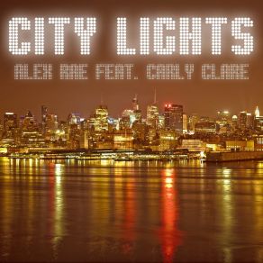 Download track City Lights (Belgium Club Mashup) Alex RaeCarly Clare