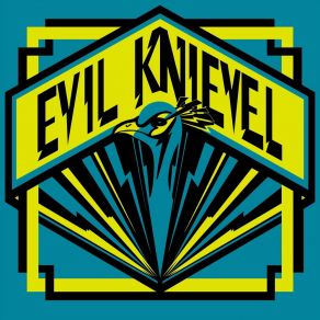 Download track Safety Man Evil Knievel