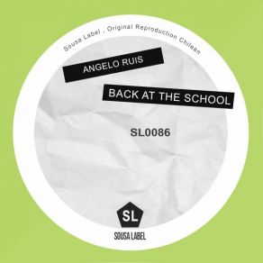 Download track Back At The School (Original Mix) Angelo Ruis