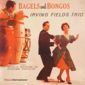 Download track Where Shall I Go Irving Fields Trio