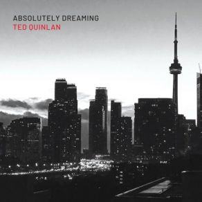 Download track Absolutely Dreaming Ted Quinlan