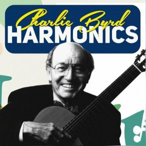 Download track Ring Them Harmonics Charlie Byrd