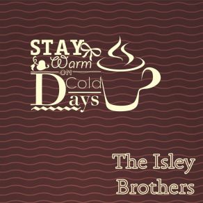 Download track I'm Gonna Knock On Your Door The Isley Brothers