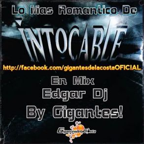 Download track Lo Mas Romantico De Intocable En Mix 1 Edgar DJ