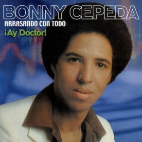 Download track ! Ay Doctor! Bonny Cepeda