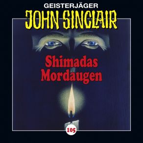 Download track Shimadas Mordaugen Kapitel 15 Geisterjäger John Sinclair