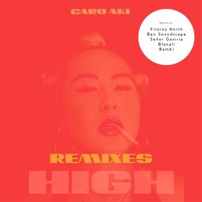 Download track High (Señor Gaviria Remix) Caro Aki