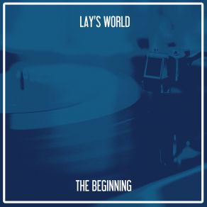 Download track The Beginning (Nu Ground Foundation Underground Mix) Lay's World