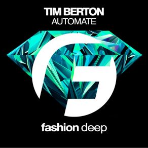 Download track Automate (Dub Mix) Tim Berton