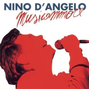 Download track Chi Nino D'Angelo