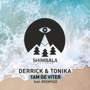 Download track Tam De Viter Derrick & TonikaOstapuzz