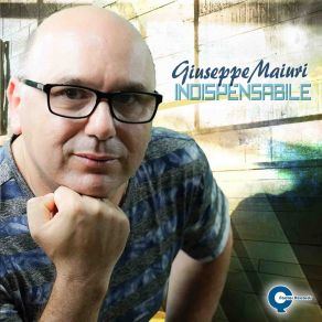 Download track Indispensabile Giuseppe Maiuri