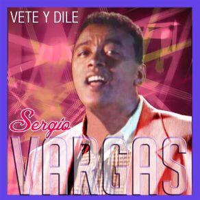 Download track Que Bueno Verte Sergio Vargas