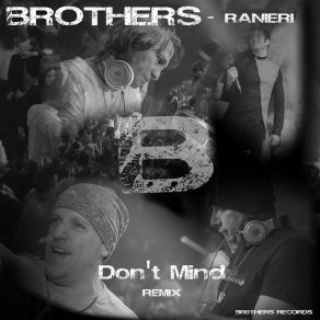 Download track Don't Mind (D&J Polimeno & Ukulele Remix) Brothers