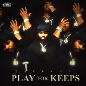 Download track Play For Keeps ZayBang