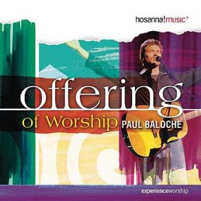Download track Offering Paul Baloche