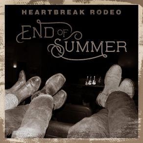 Download track The End Of Summer Heartbreak RodeoTerry ''Buffalo'' Ware