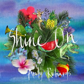 Download track What We're All About Andy Richards