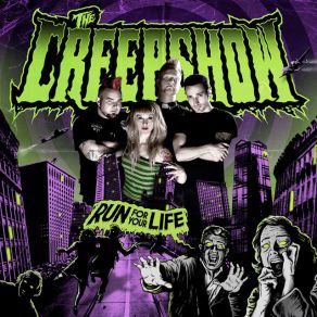 Download track Run For Your Life The Creepshow
