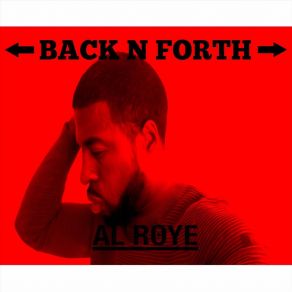 Download track Back 'n' Forth Al Roye