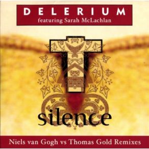 Download track Silence (Sanctuary Mix) Delerium, Sarah McLachlan