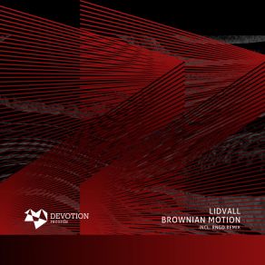 Download track Brownian Motion (Original Mix) Lidvall