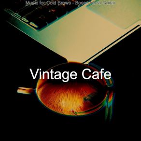 Download track Dream-Like Ambience For Cold Brews Cafe Vintage