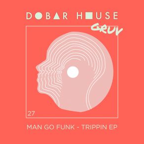 Download track Trippin' Man Go Funk