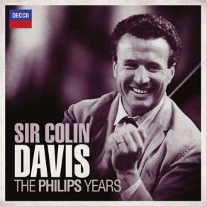 Download track The Philips Years Edition 14 / 5 Colin Davis