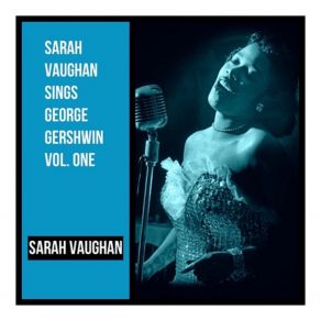 Download track My One And Only (What Am I Gonna Do) Sarah Vaughan